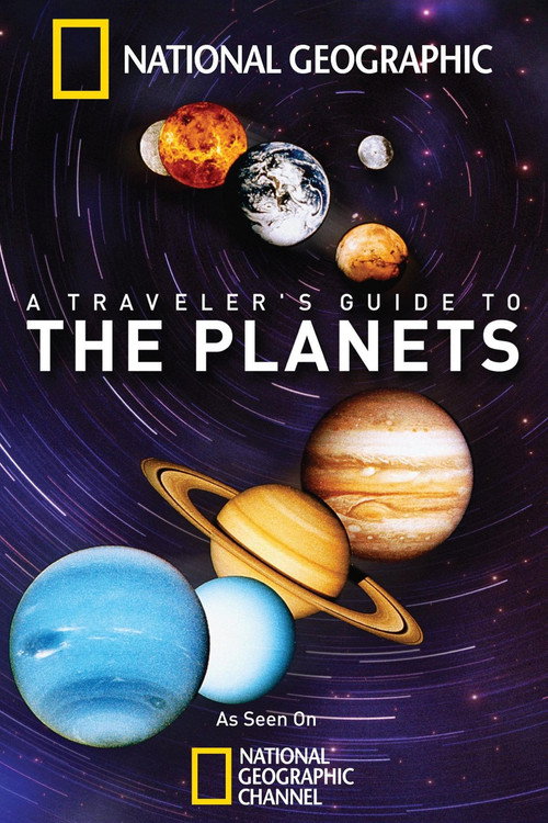 A Traveler's Guide to the Planets (2010) TV show poster