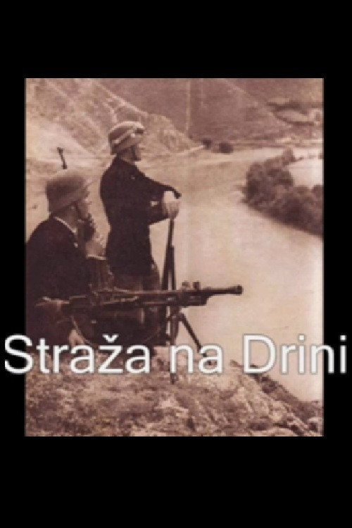 Guard Along the Drina (1942) movie poster