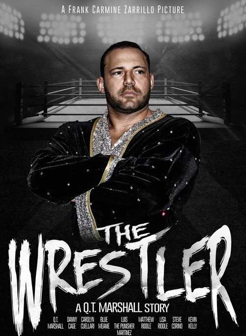 The Wrestler: A Q.T. Marshall Story (2017) movie poster