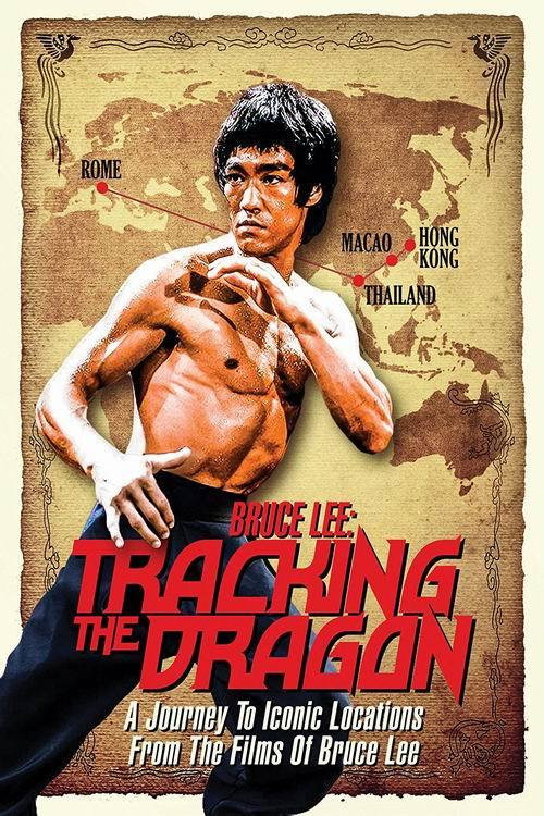 Bruce Lee: Tracking the Dragon (2016) movie poster