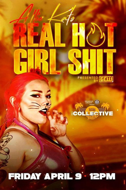 GCW Allie Kat's Real Hot Girl Shit (2021) movie poster