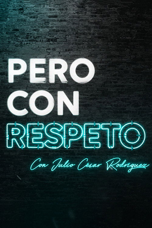 Pero con respeto (2021) TV show poster