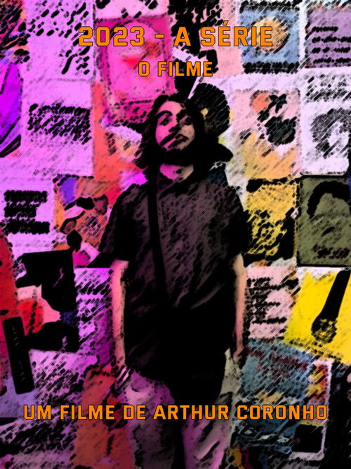 2023 - A Série - O Filme (2023) movie poster