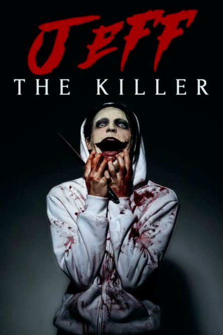 Jeff the Killer (2015) movie poster
