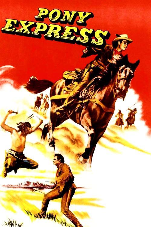 Pony Express (1953) movie poster