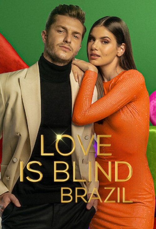 Love Is Blind: Brazil (2021) TV show poster