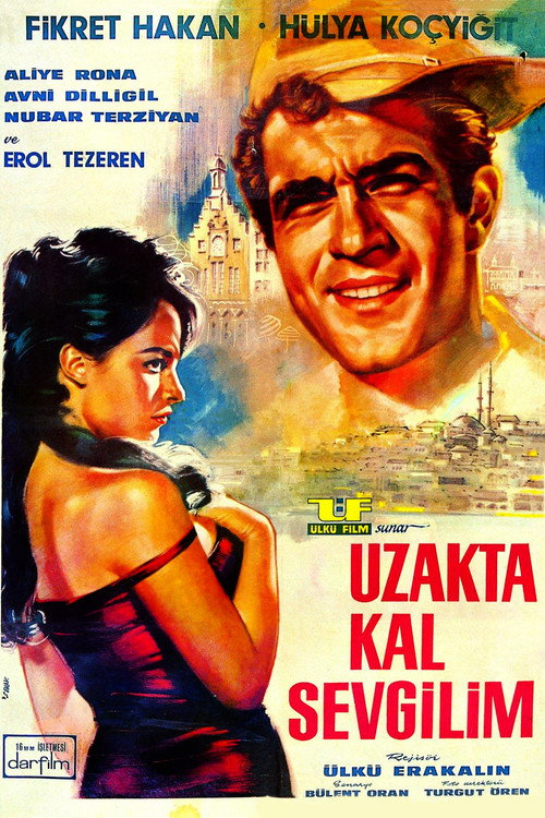 Uzakta Kal Sevgilim (1965) movie poster
