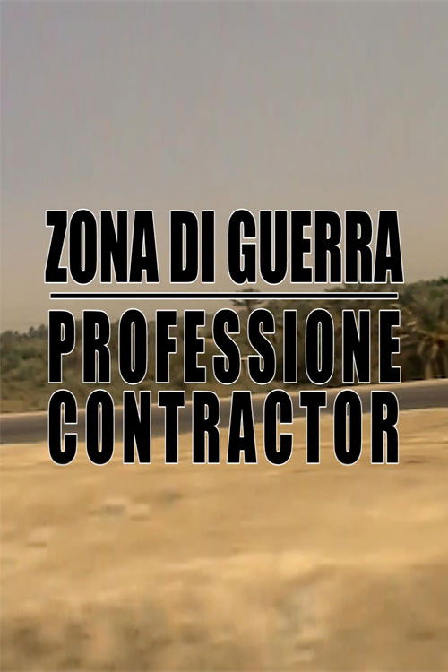 Zona di guerra - Professione Contractor (2018) movie poster