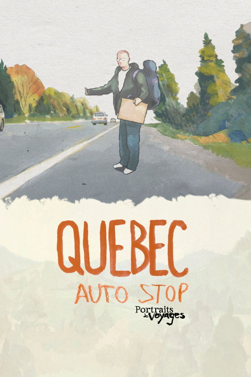 Travel Portraits: Hitchhiking in Quebec (2023) movie poster