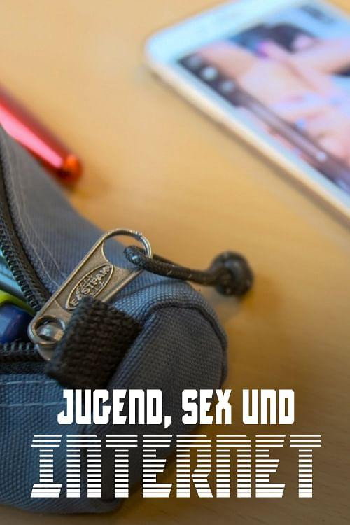 Jugend, Sex und Internet - Wenn Teenager Pornos gucken (2021) movie poster