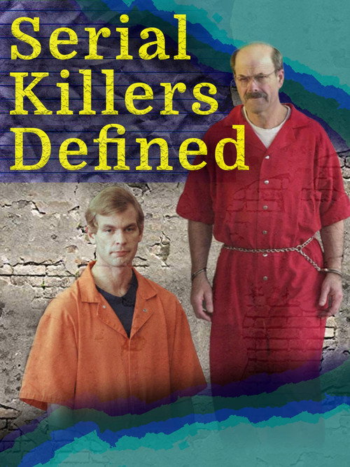 Serial Killers Defined (2013) movie poster
