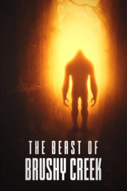 The Beast of Brushy Creek (2022) movie poster