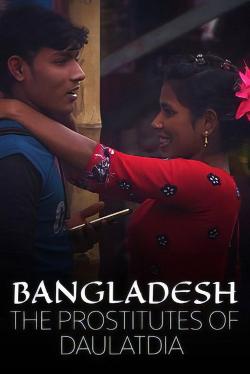 Bangladesh: The Prostitutes of Daulatdia (2020) movie poster