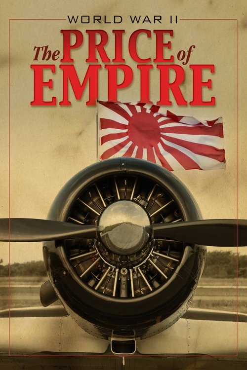 World War II: The Price Of Empire (2015) TV show poster