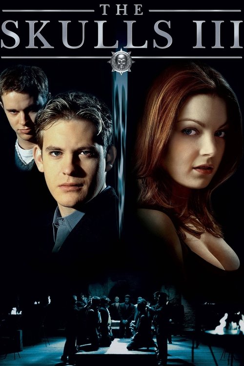 The Skulls III (2004) movie poster