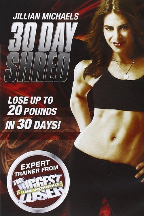Jillian Michaels: 30 Day Shred (2008) TV show poster