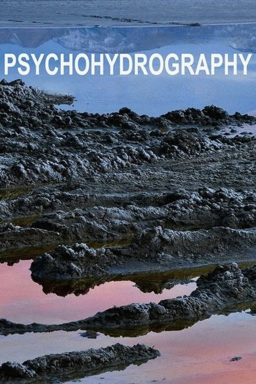 Psychohydrography (2010) movie poster