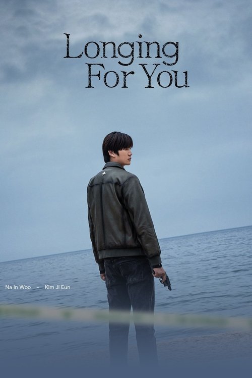 Longing For You (2023) TV show poster