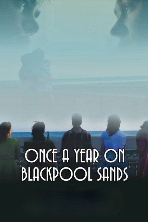 Once a Year on Blackpool Sands (2021) movie poster