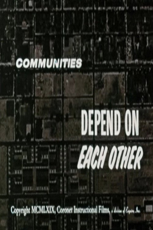 Communities Depend On Each Other (1969) movie poster