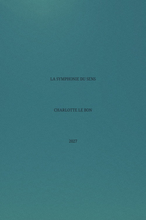 La symphonie du sens movie poster