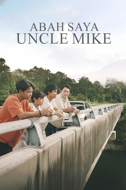 Abah Saya Uncle Mike (2025) movie poster