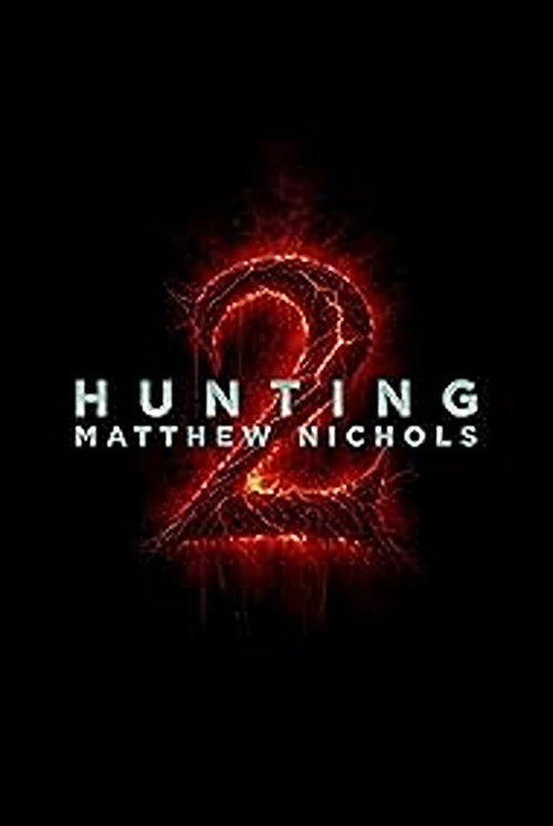 Hunting Matthew Nichols 2 movie poster