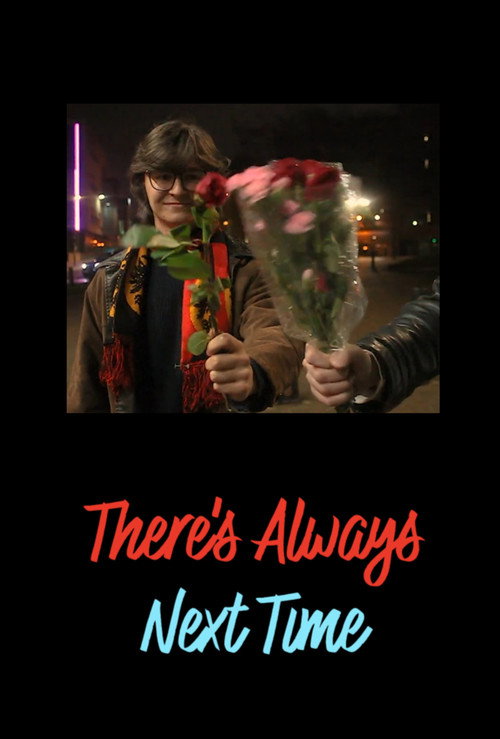 There's Always Next Time (2025) movie poster