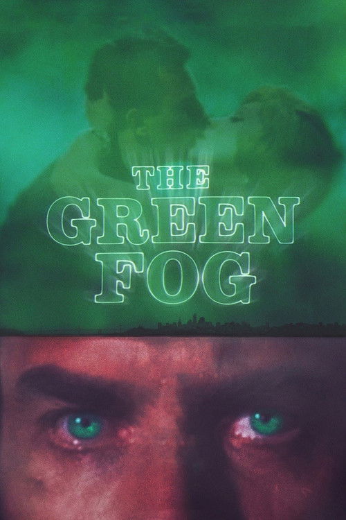 The Green Fog (2018) movie poster