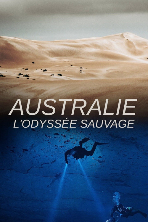 Australie : l'Odyssée Sauvage (2023) TV show poster