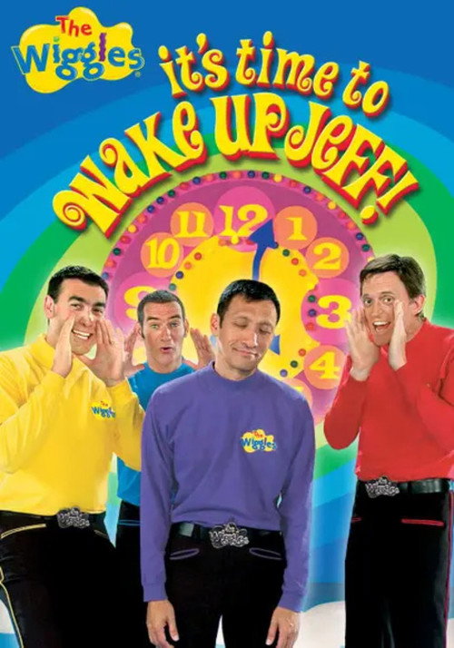The Wiggles: It's Time to Wake Up Jeff! (2006) movie poster