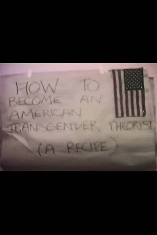 How to Become an American Transgender Theorist (A Recipe) (1998) movie poster