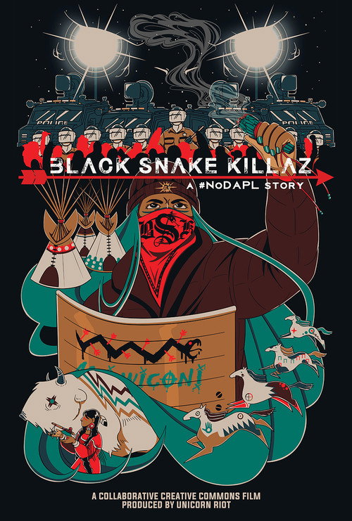 BLACK SNAKE KILLAZ: A #NODAPL STORY (2017) movie poster