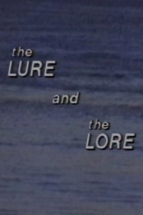 The Lure and the Lore (1988) movie poster