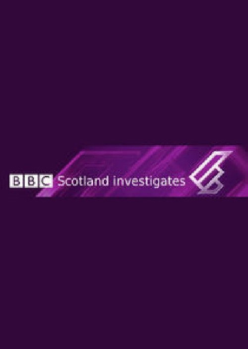 BBC Scotland Investigates TV show poster