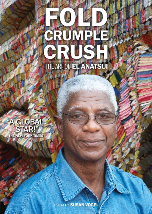 Fold Crumple Crush: The Art of El Anatsui (2010) movie poster
