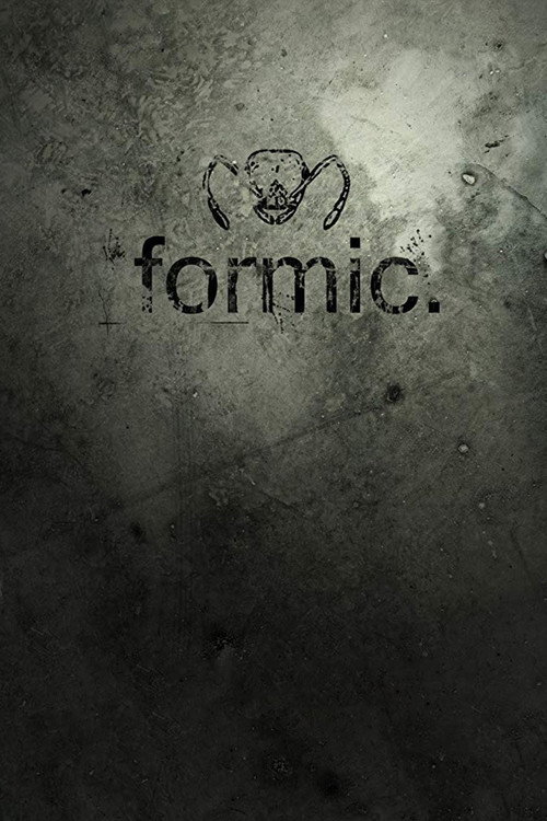 Formic (2009) movie poster