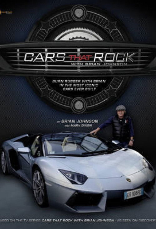 Cars That Rock with Brian Johnson (2014) TV show poster