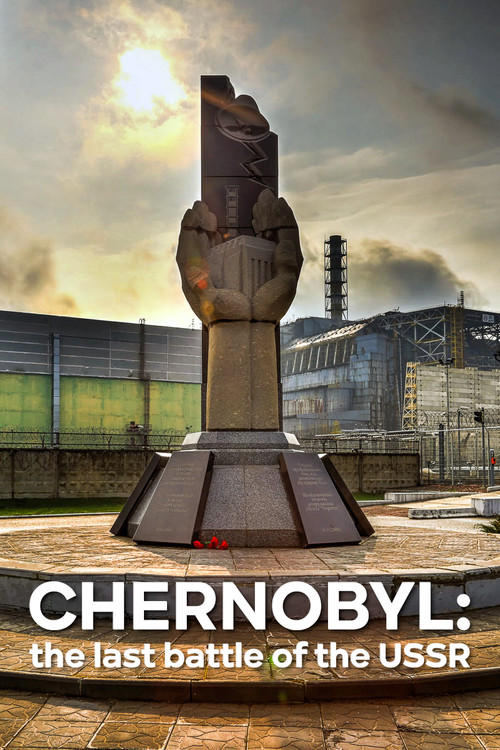 Chernobyl: The Last Battle of the USSR (2021) movie poster