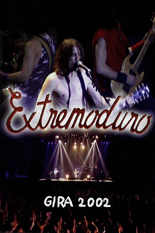 Extremoduro - Gira 2002 (2004) movie poster