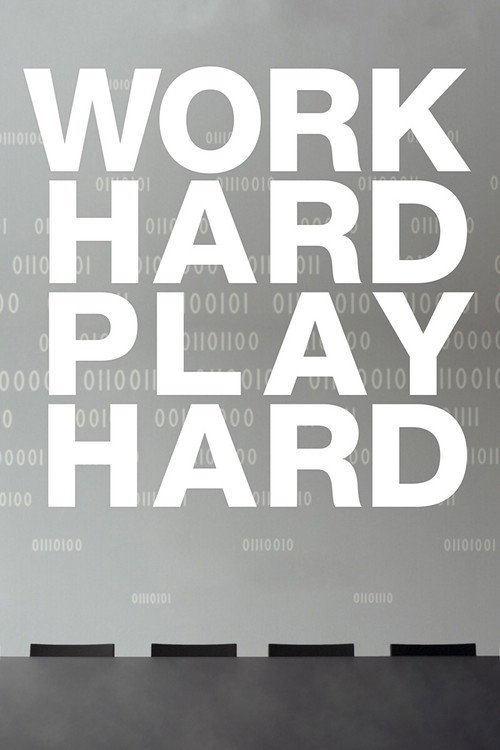 Work Hard Play Hard (2012) movie poster