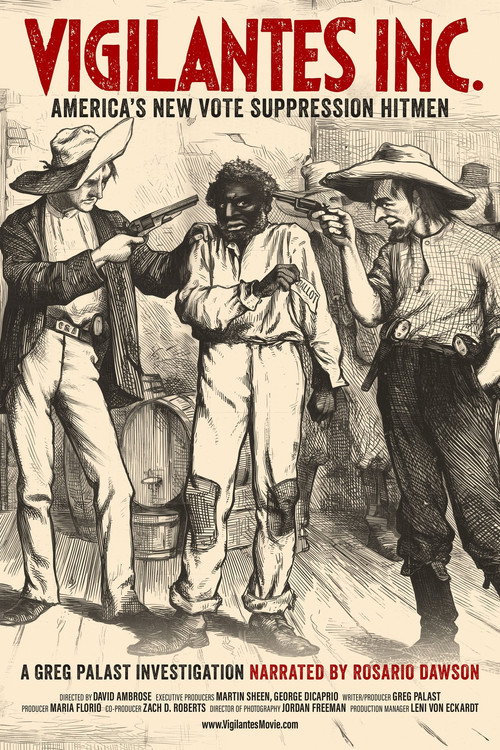 Vigilantes INC. - America's New Vote Suppression Hitmen (2024) movie poster