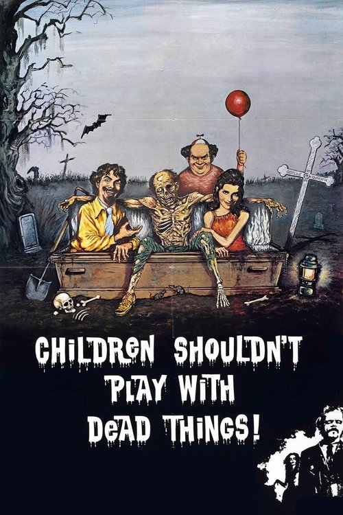Children Shouldn't Play with Dead Things (1972) movie poster