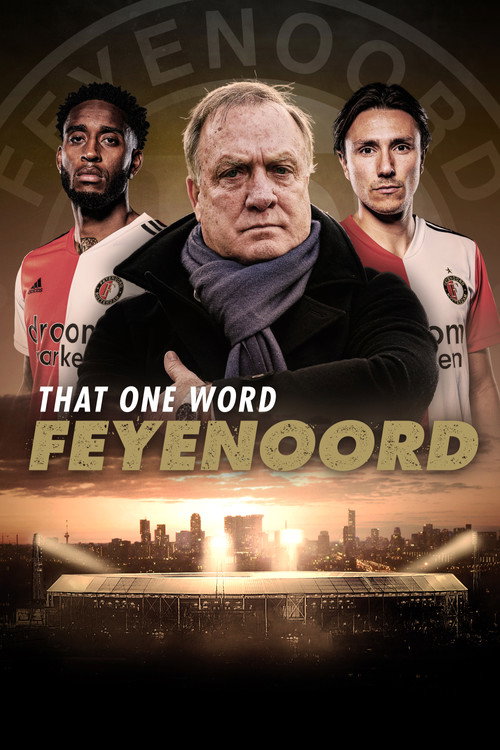 That One Word - Feyenoord (2021) TV show poster