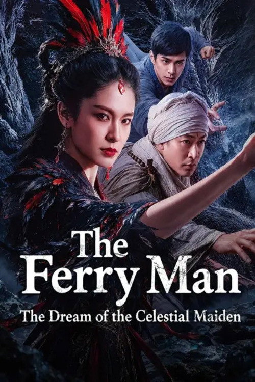 The Ferry Man: The Dream of the Celestial Maiden (2026) movie poster