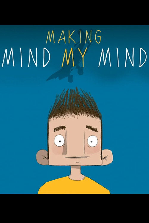 Making Mind My Mind (2019) movie poster