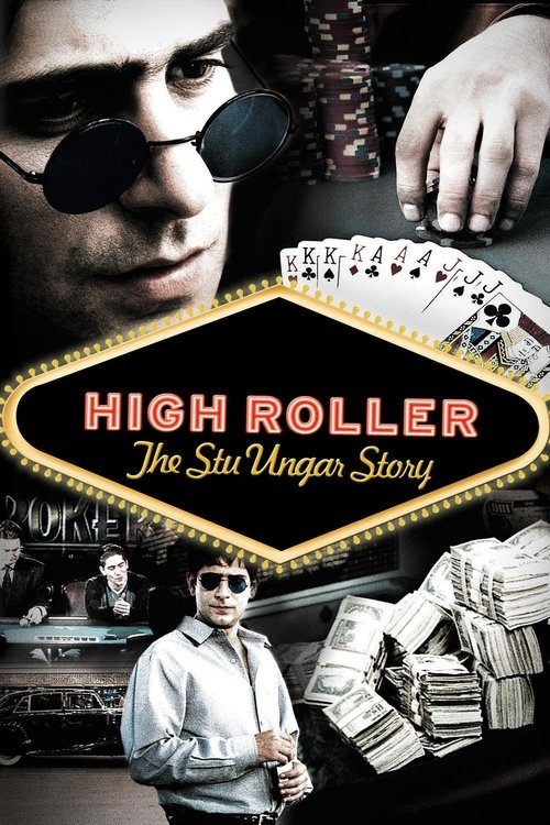 High Roller: The Stu Ungar Story (2003) movie poster