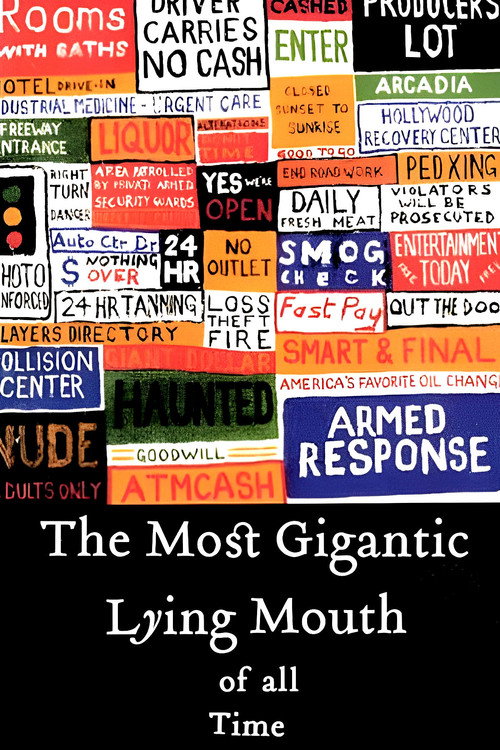 The Most Gigantic Lying Mouth of All Time (2004) movie poster