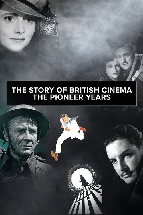 The Story of British Cinema: The Pioneer Years (2022) movie poster