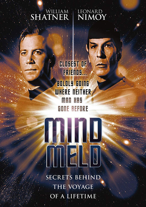 Mind Meld: Secrets Behind the Voyage of a Lifetime (2001) movie poster